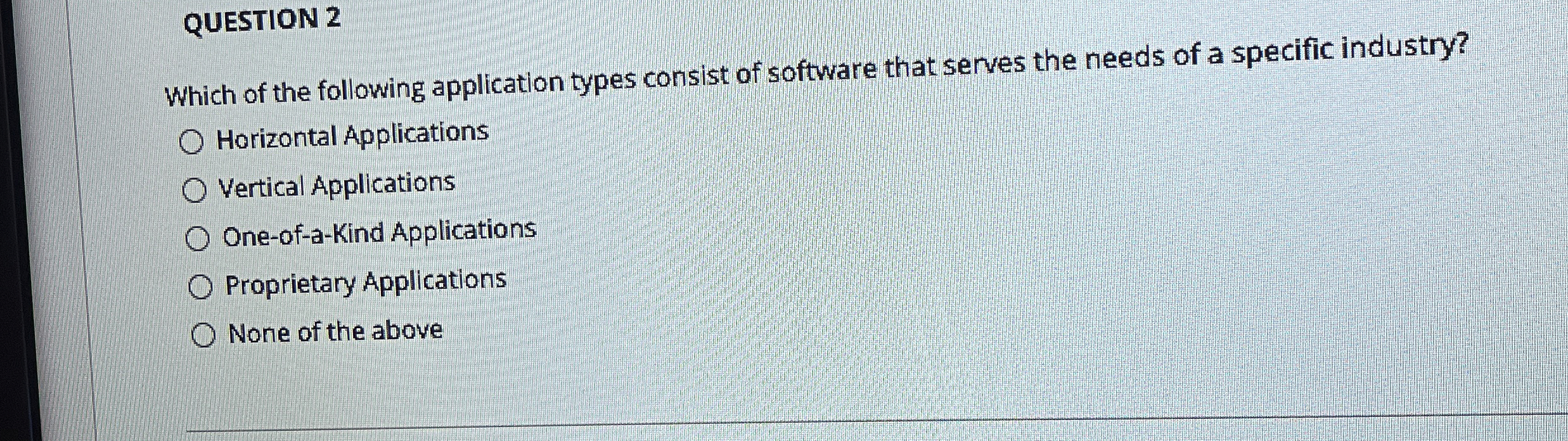QUESTION 2 Which of the following application