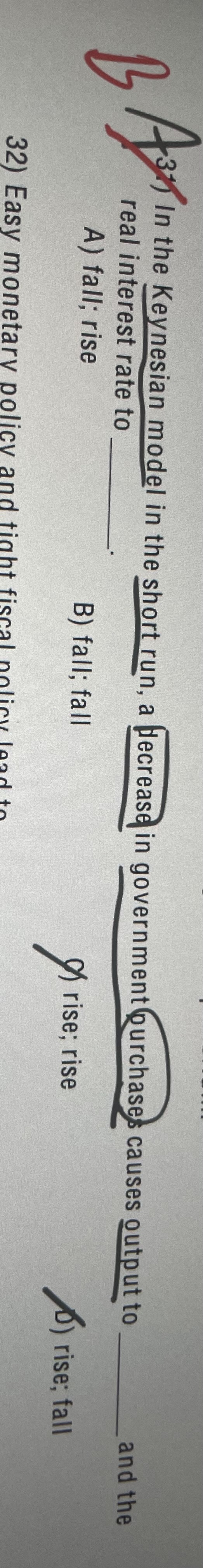 In the Keynesian model in the short run, a