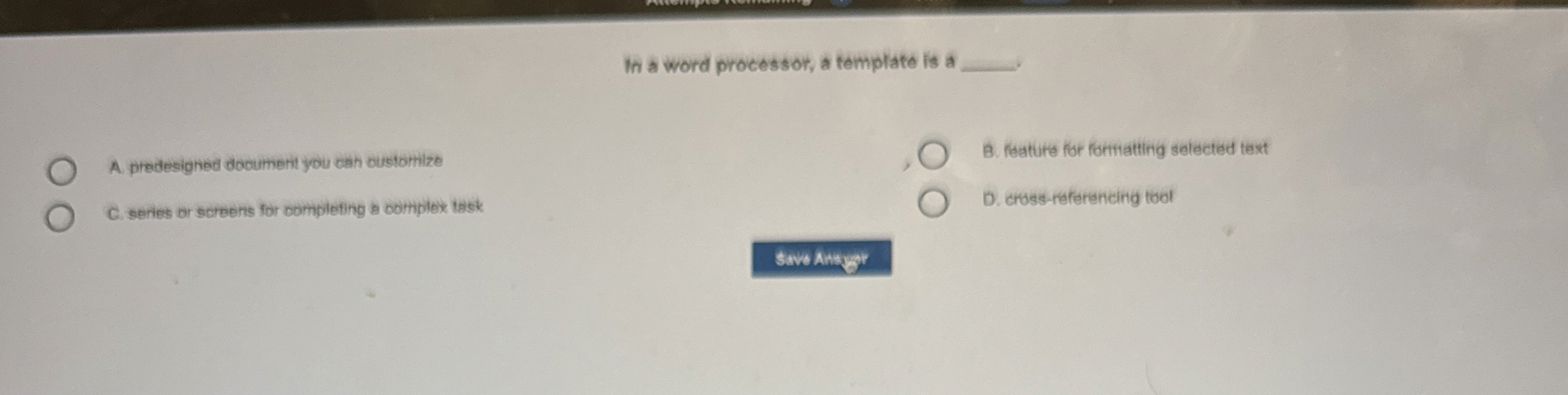 In a word processor, a template is a A