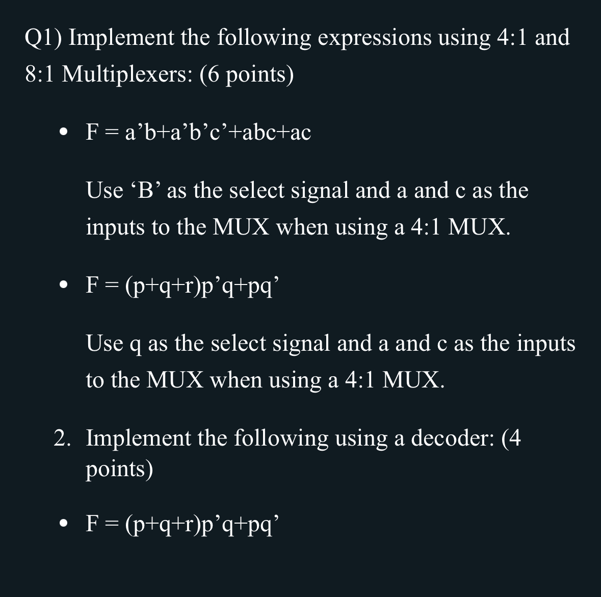 Q 1 ) Implement the following expressions using 4
