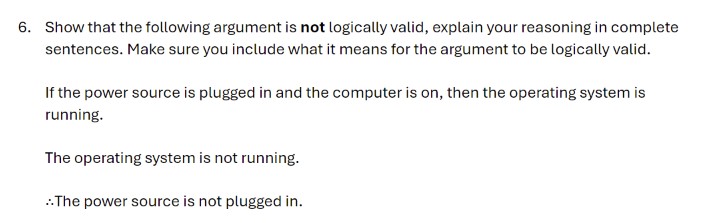 Show that the following argument is not logically