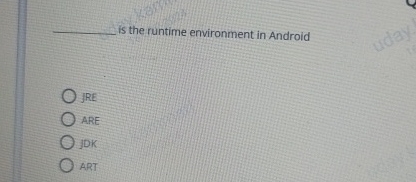 is the runtime environment in Android JRE ARE jDK