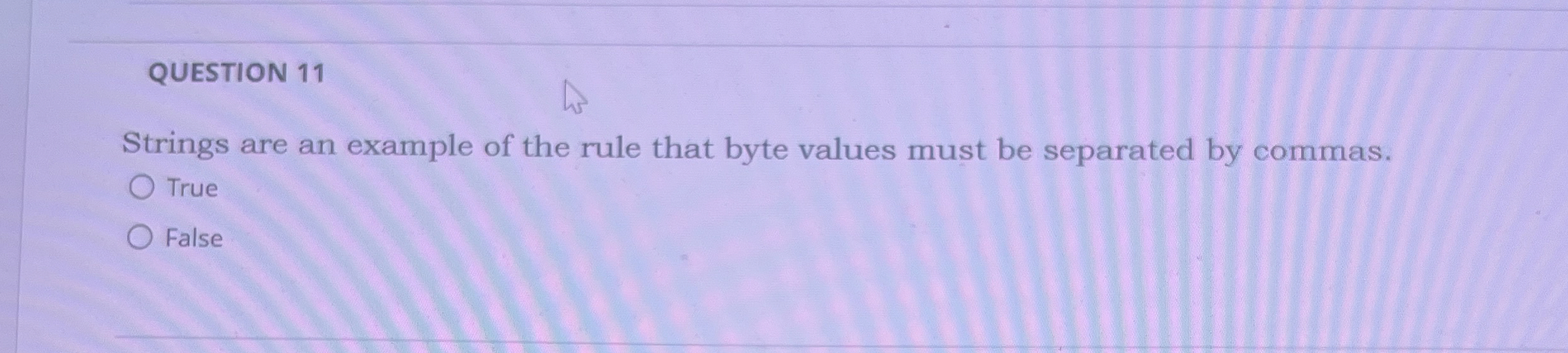 QUESTION 1 1 Strings are an example of the rule