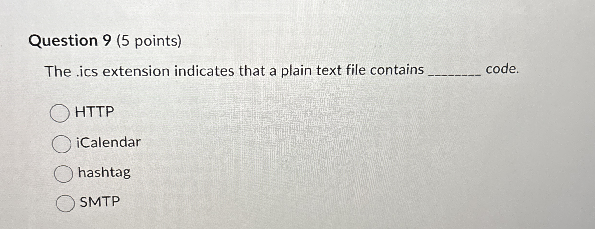 Question 9 ( 5 points ) The . ics extension