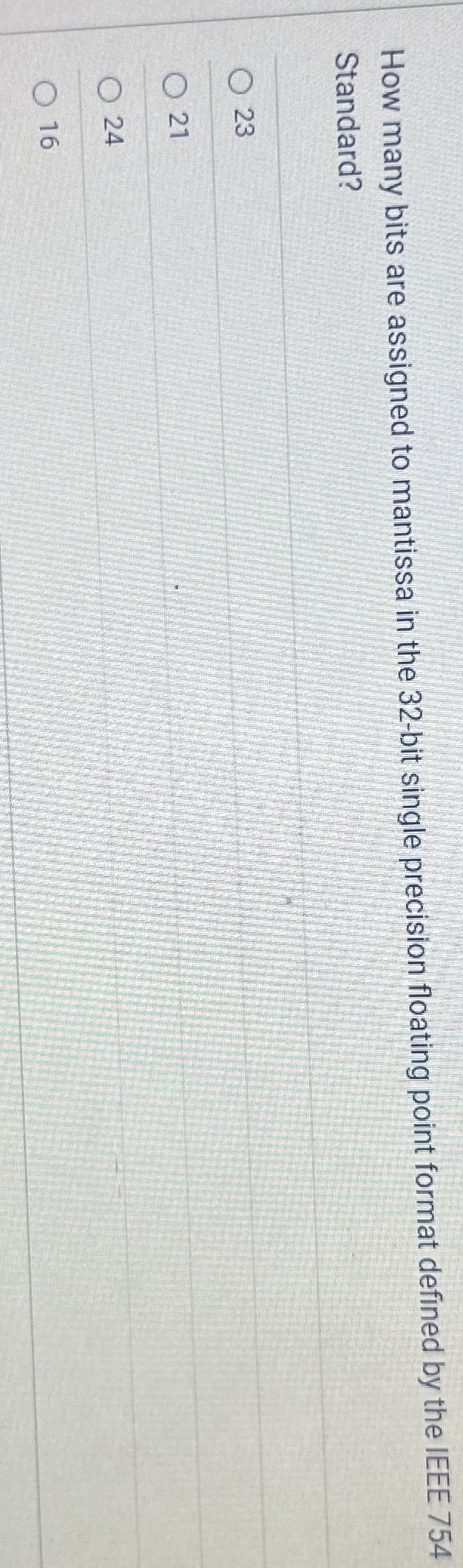 How many bits are assigned to mantissa in the 3 2