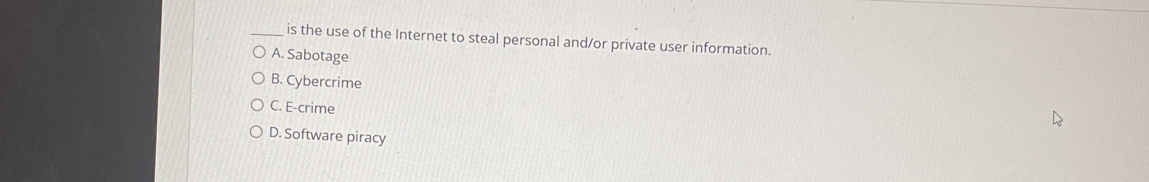 is the use of the Internet to steal personal and