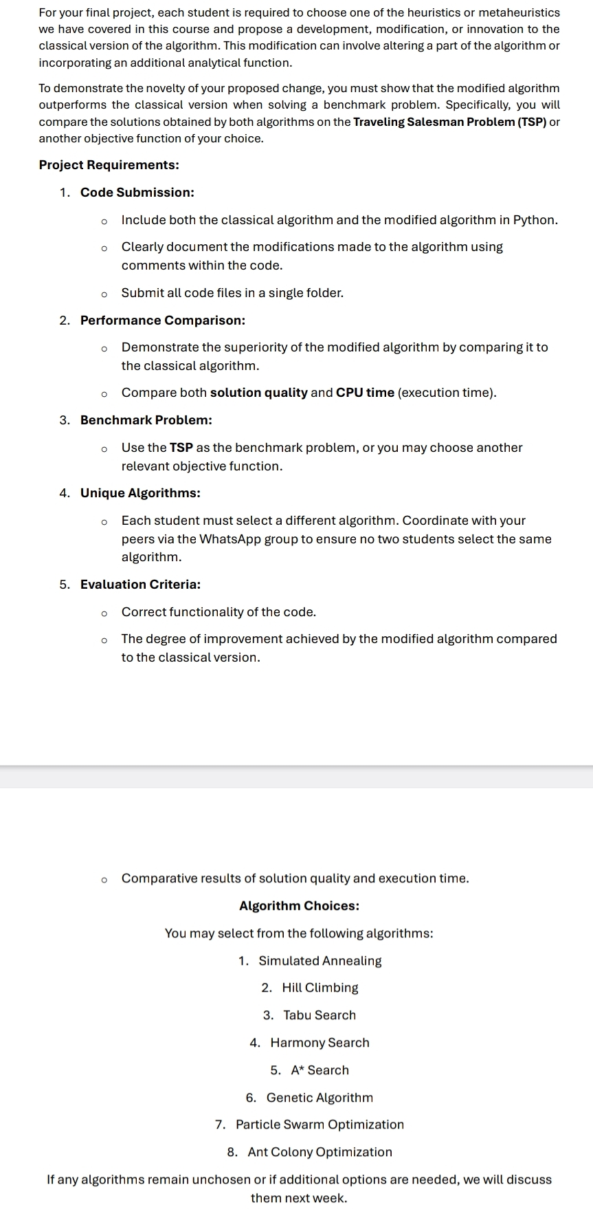 Choose one of the heuristics or metaheuristics