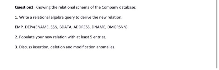 Question 2 : Knowing the relational schema of the