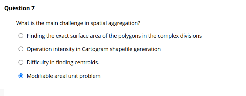 Question 7 What is the main challenge in spatial