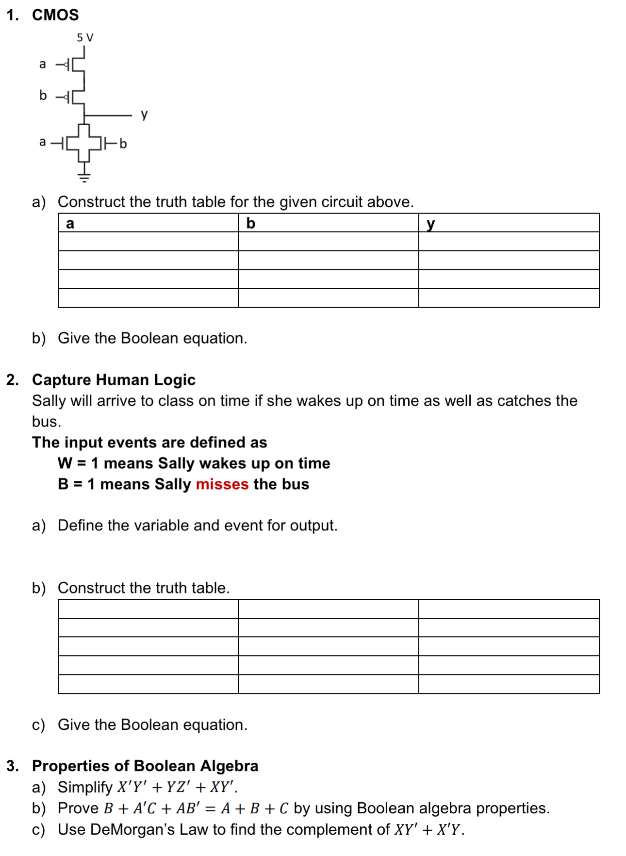 CMOS a ) Construct the truth table for the given