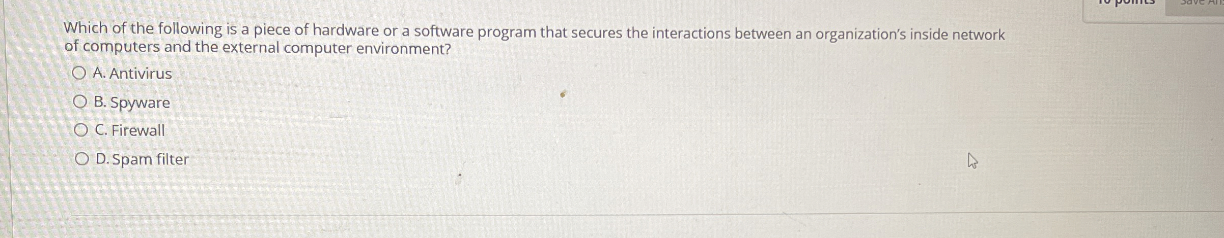 Which of the following is a piece of hardware or