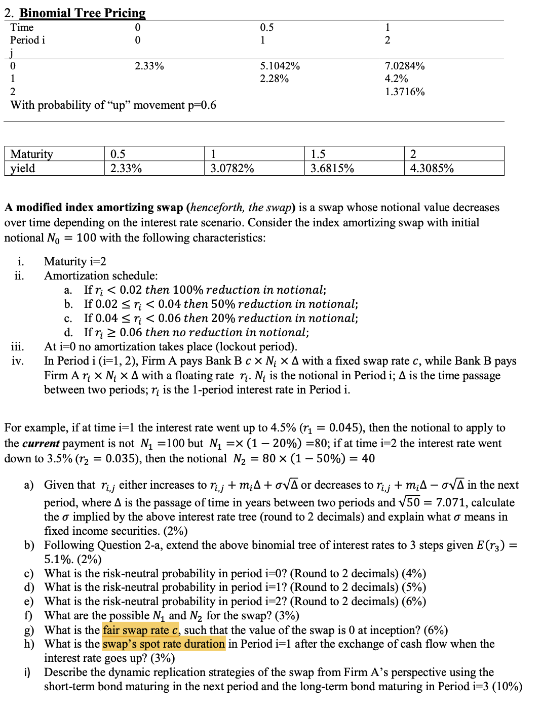 2. Binomial Tree Pricing Time 0 0.5 1 Period i 0
