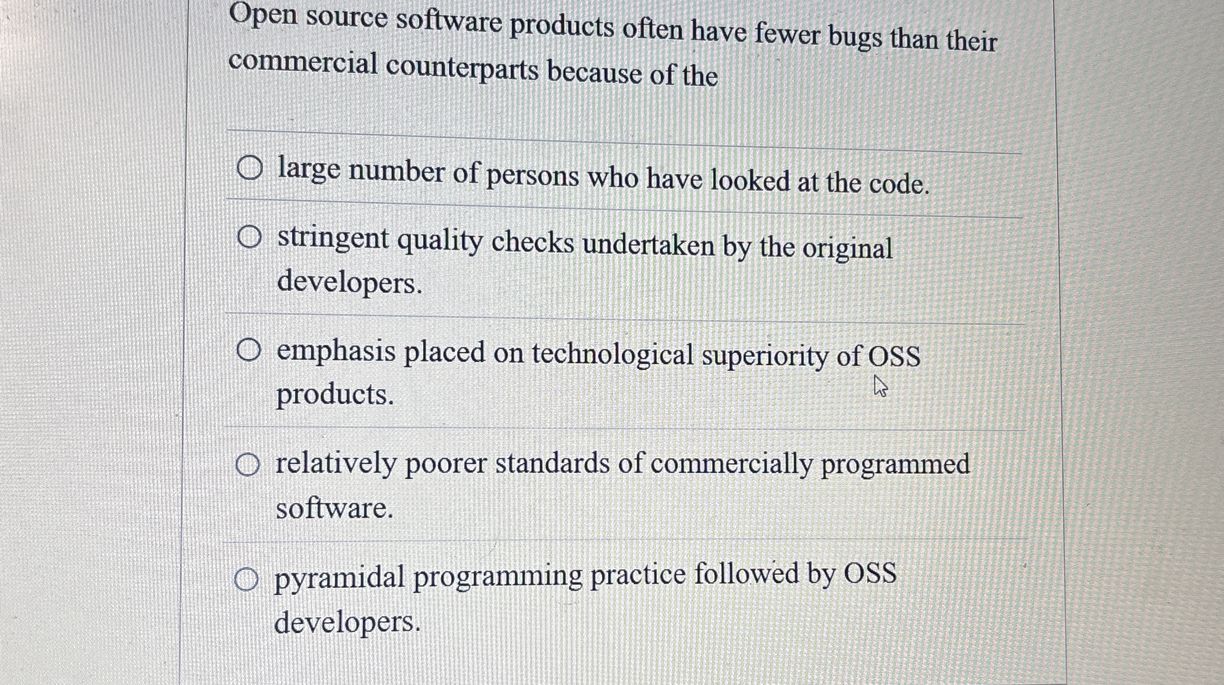 Open source software products often have fewer