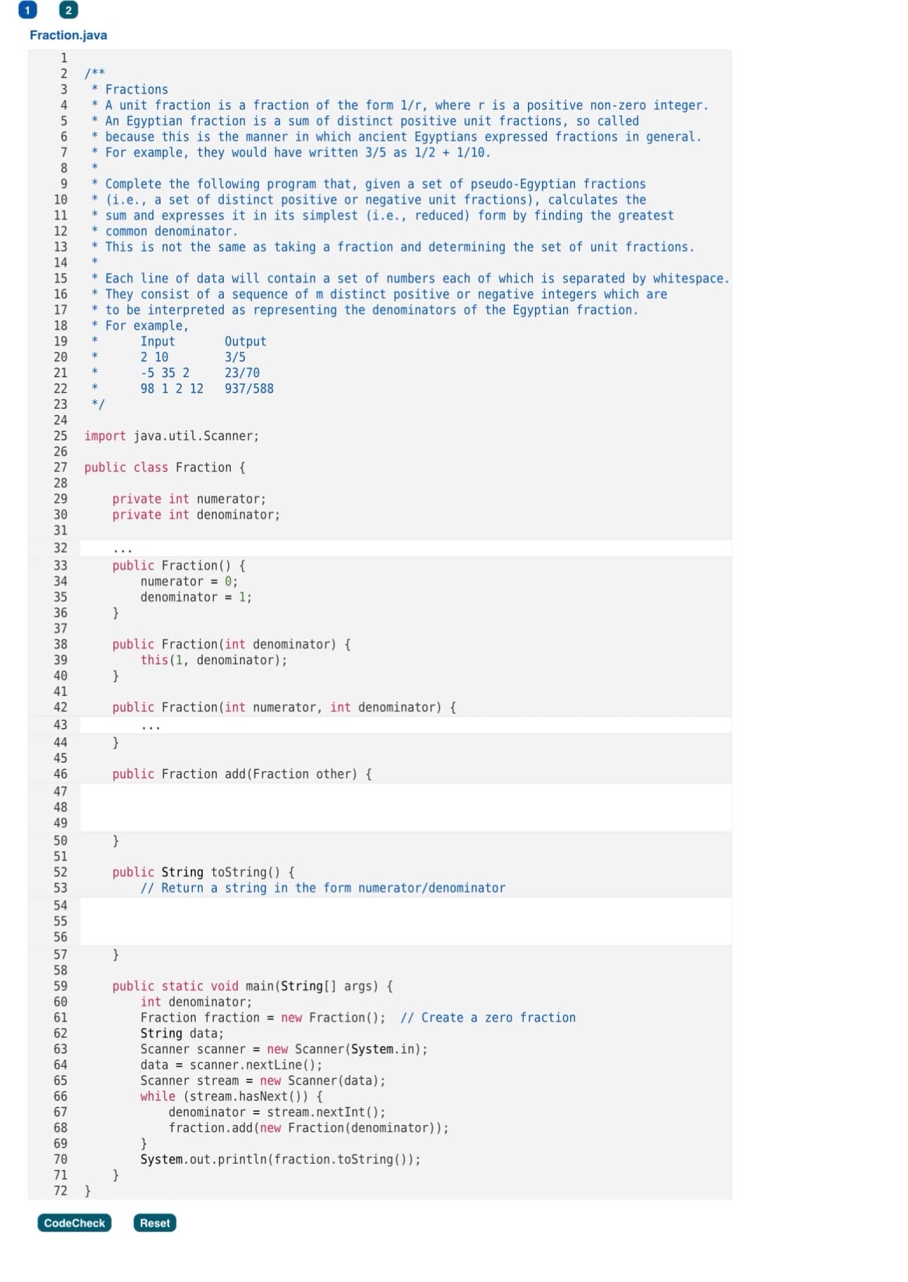 Fraction.java / * * Fractions A unit fraction is