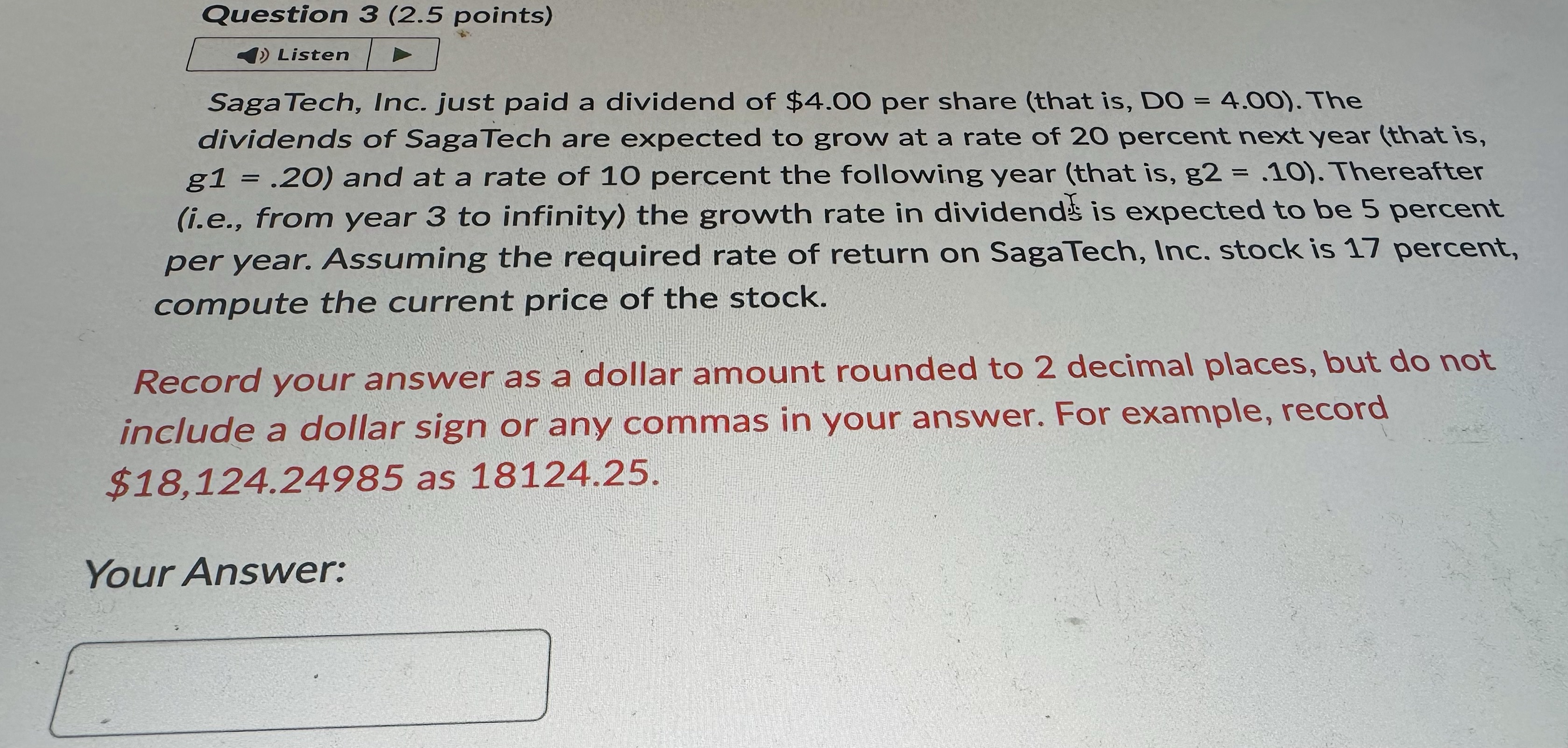 Please help Question 3 (2.5 points) Listen Saga