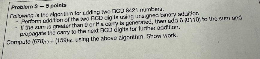 Problem 3 - 5 points Following is the algorithm