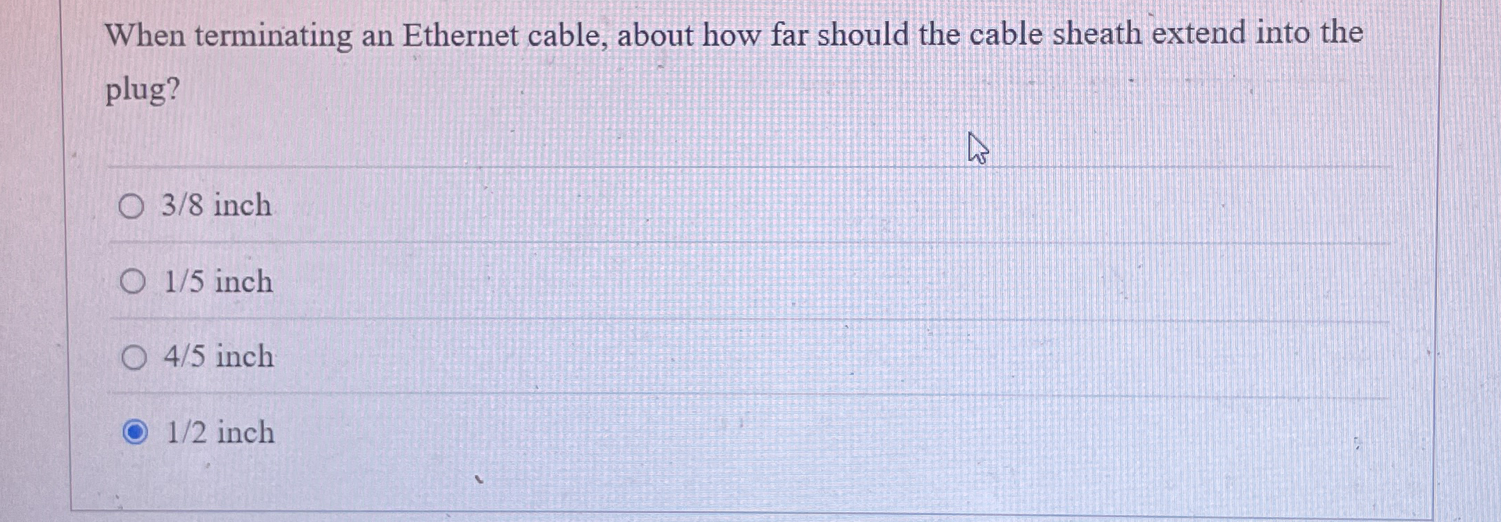 When terminating an Ethernet cable, about how far