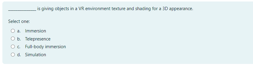 is giving objects in a VR environment texture and