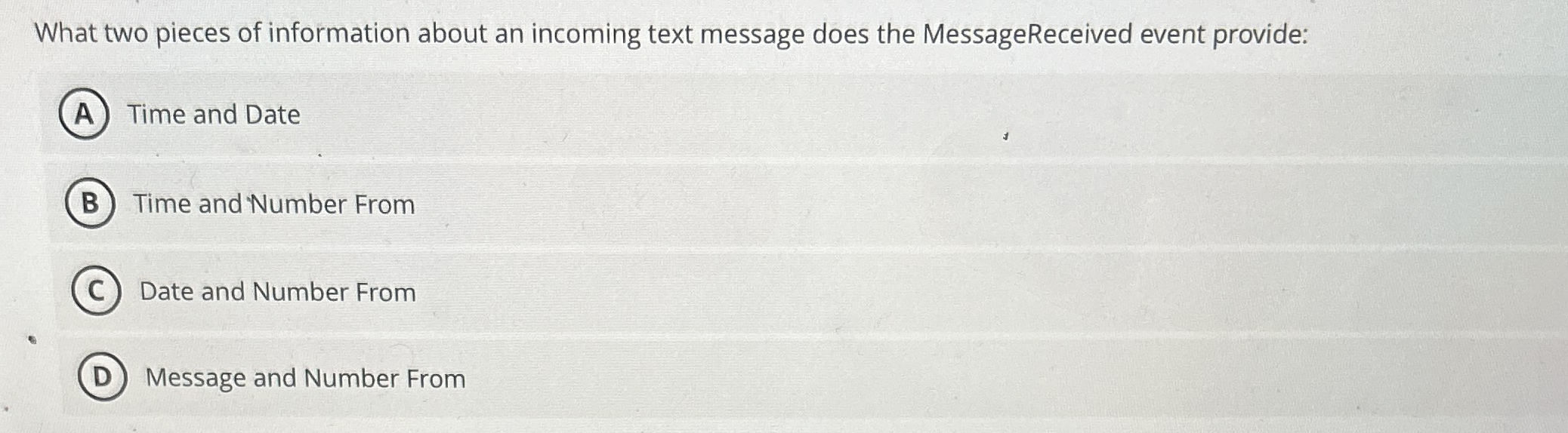 What two pieces of information about an incoming