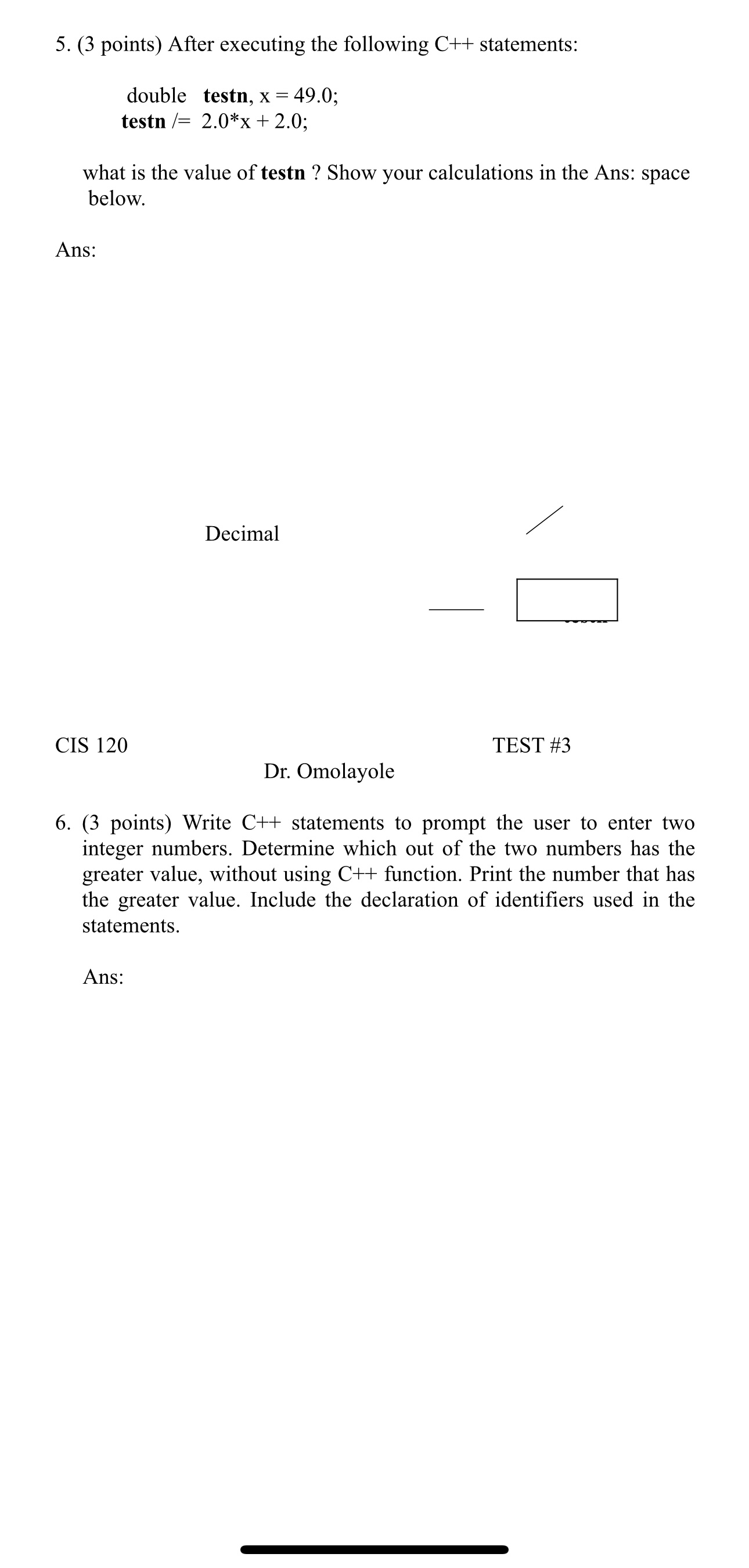 ( 3 points ) After executing the following C + +