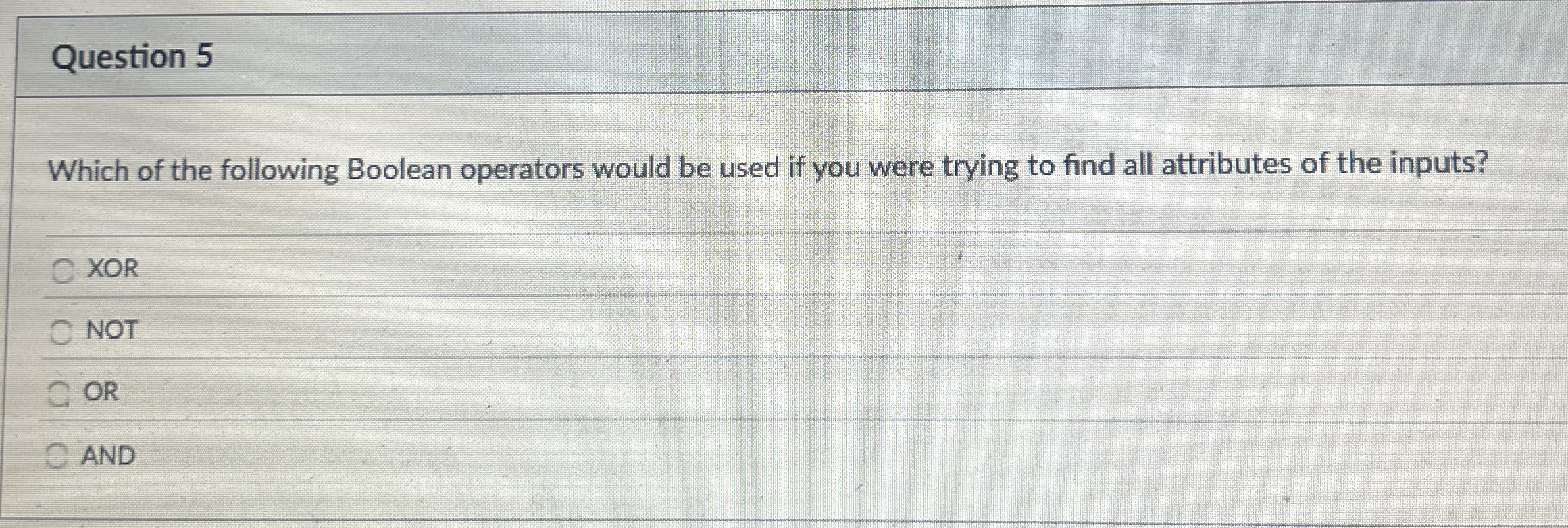 Question 5 Which of the following Boolean