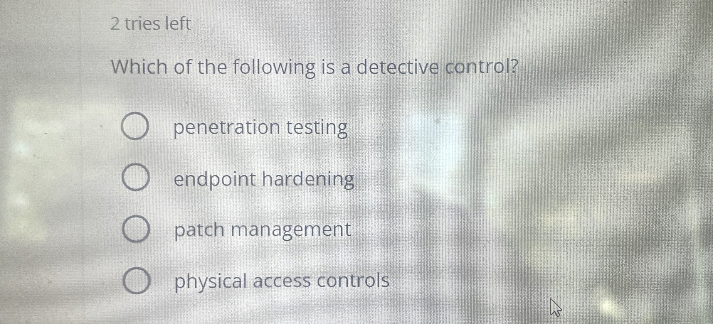 2 tries left Which of the following is a