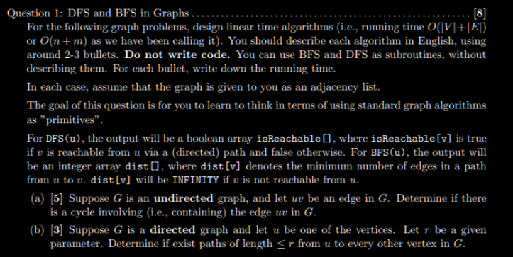 Question 1 : DFS and BFS in Graphs . . . . . . .