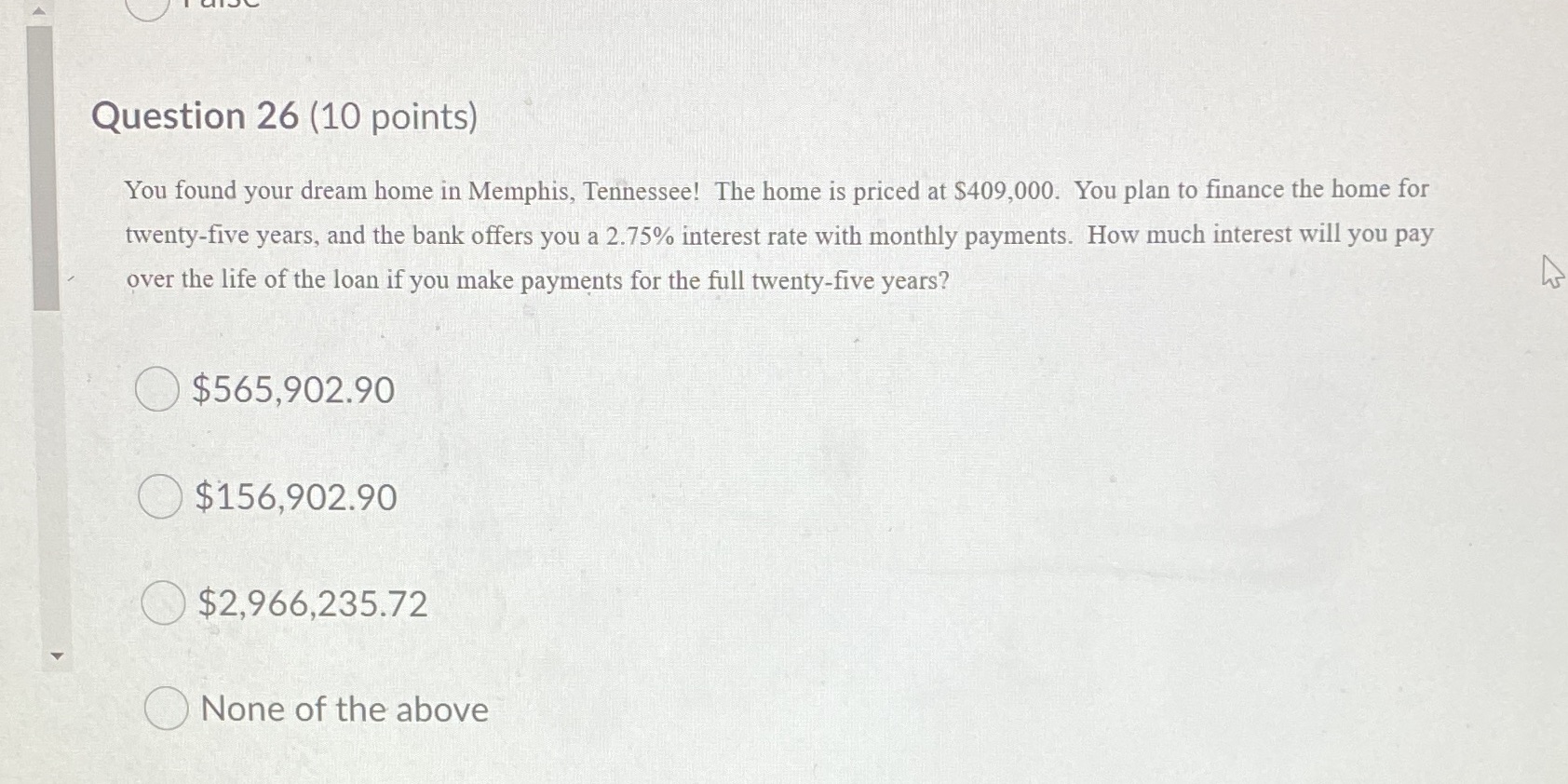Please help 26 Question 26 (10 points) You found