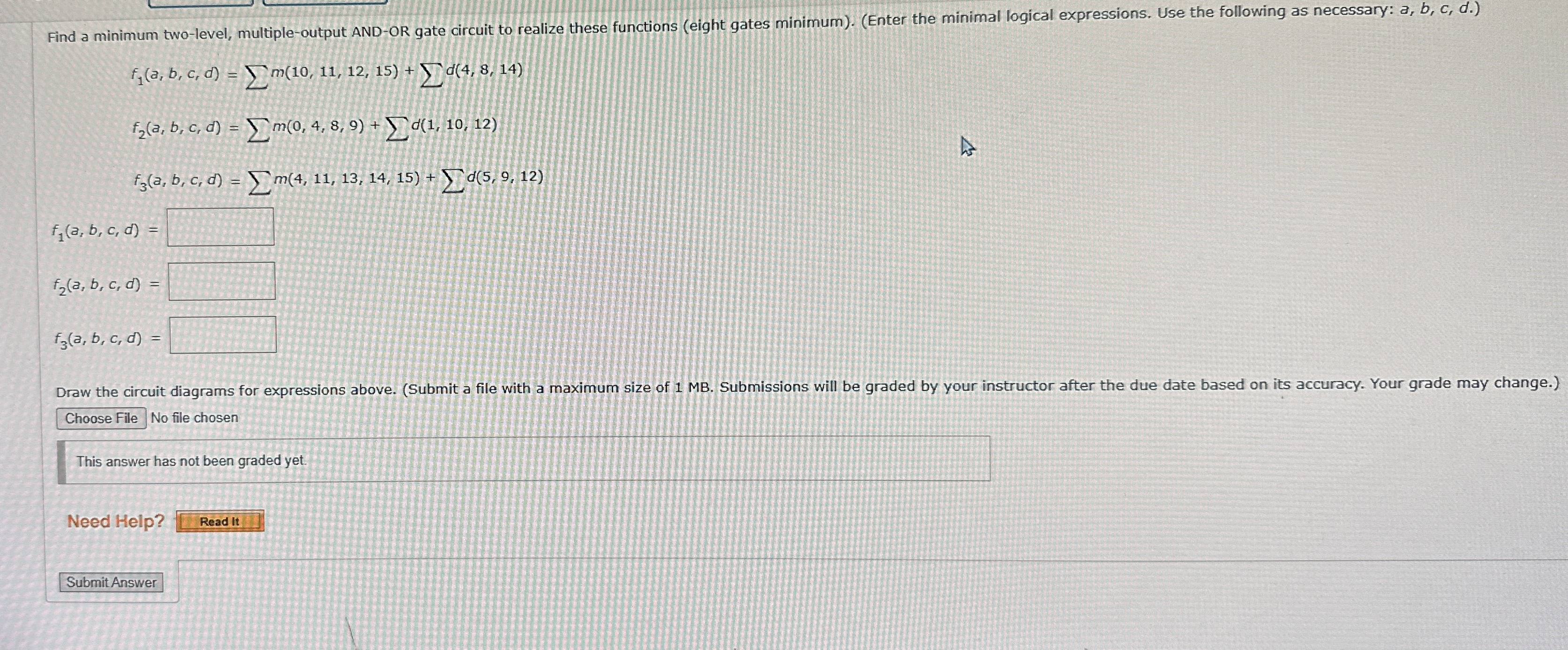 f 1 ( a , b , c , d ) = ? ? m ( 1 0 , 1 1 , 1 2 ,