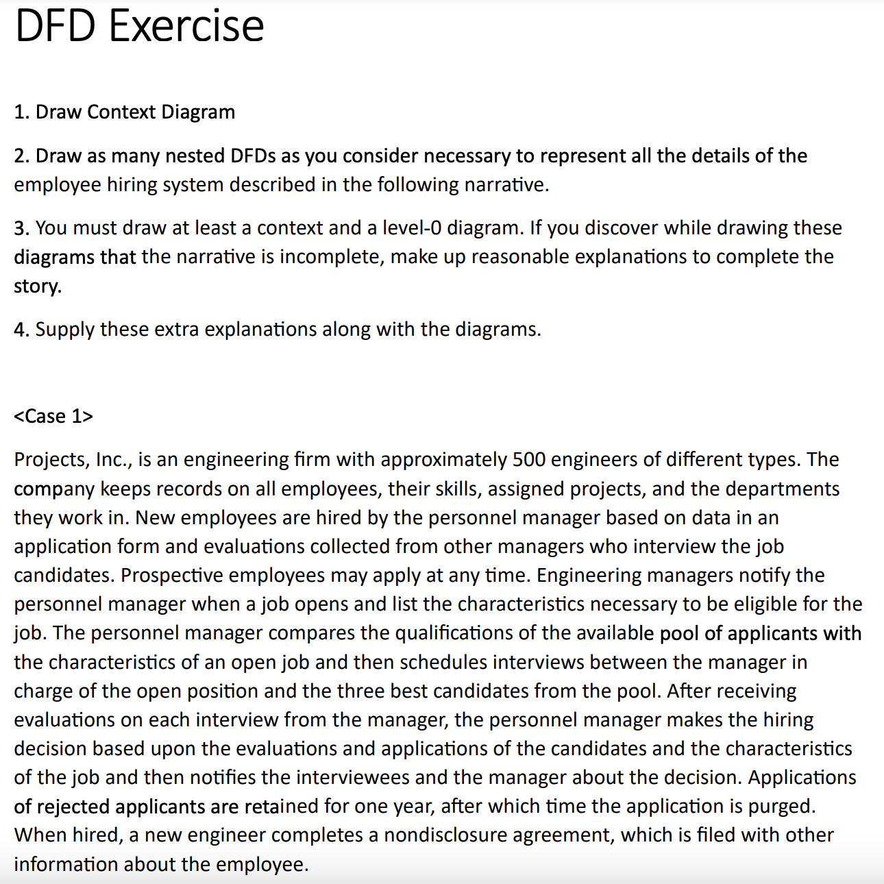 DFD Exercise Draw Context Diagram Draw as many