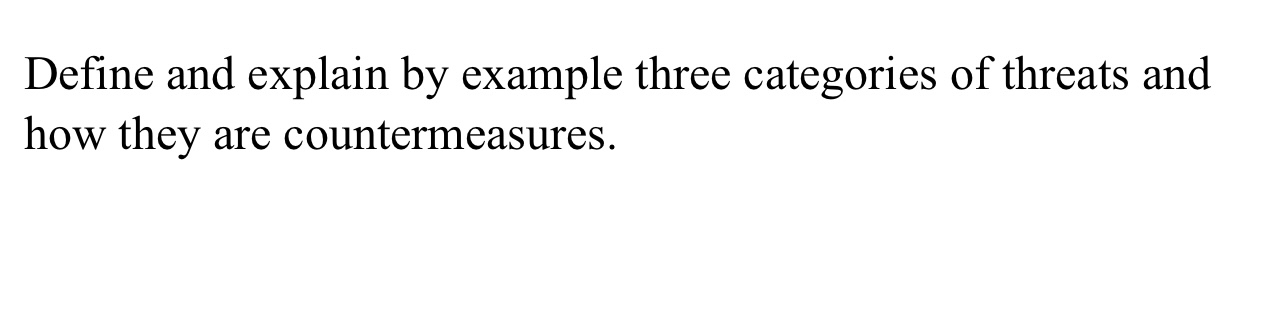 Define and explain by example three categories of