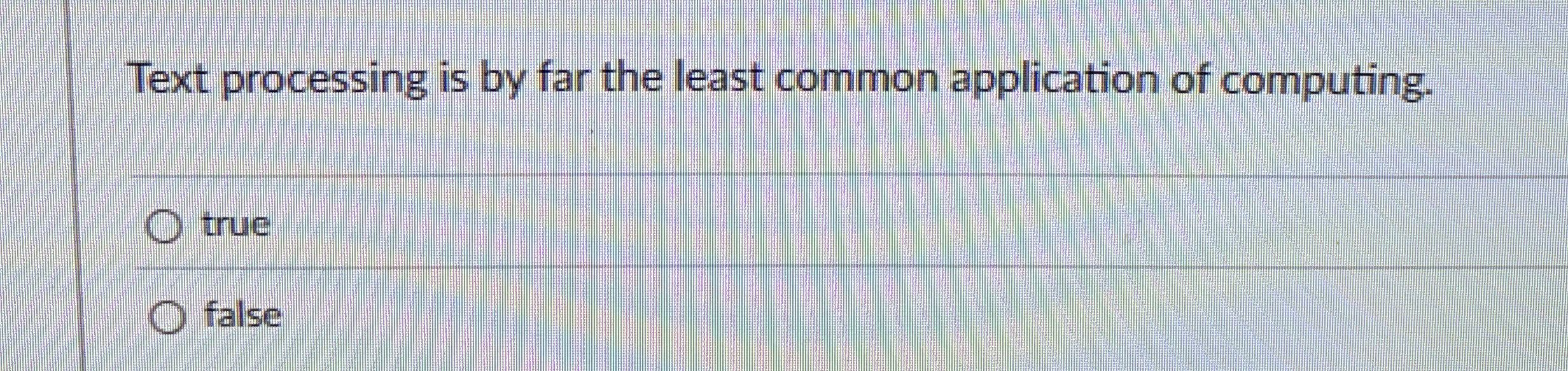 Text processing is by far the least common