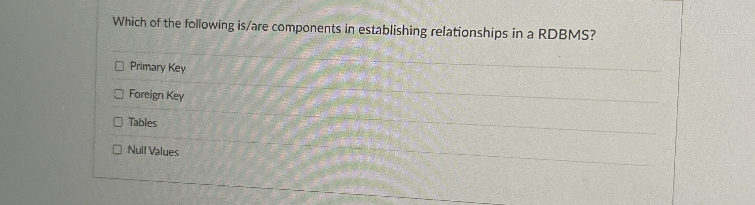 Which of the following is / are components in