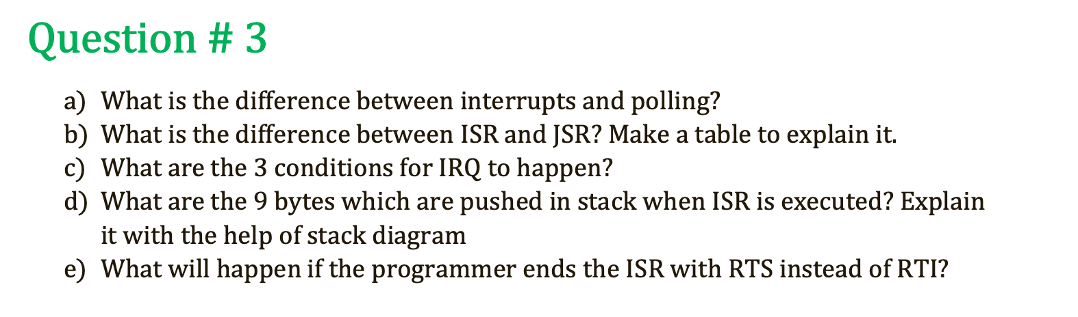 Question \ # 3 a ) What is the difference between