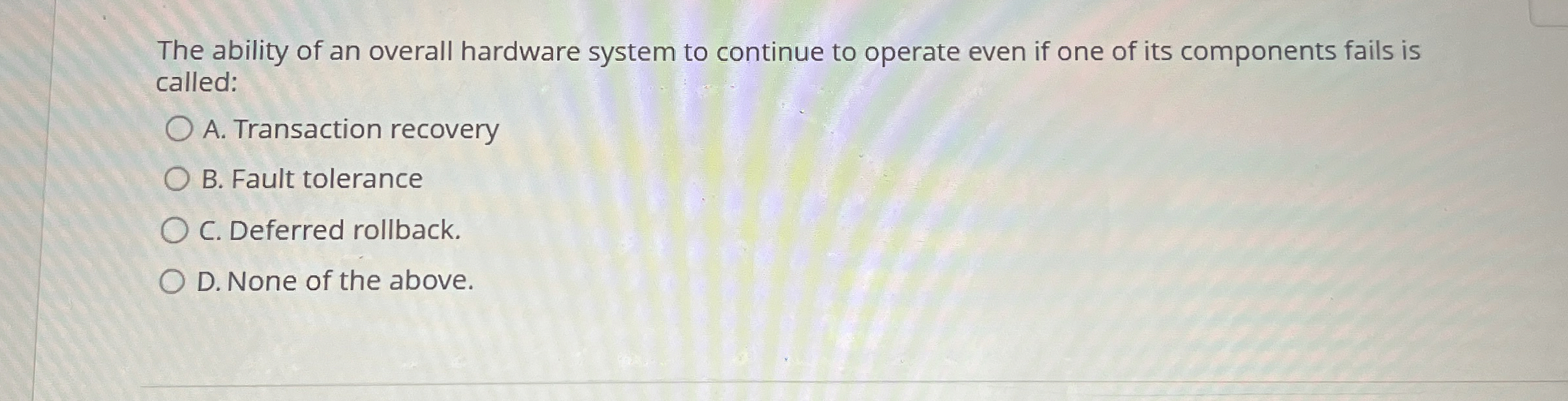 The ability of an overall hardware system to