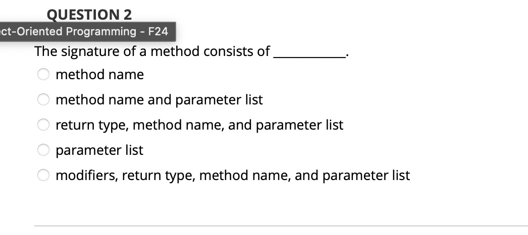 QUESTION 2 ct - Oriented Programming - F 2 4 The