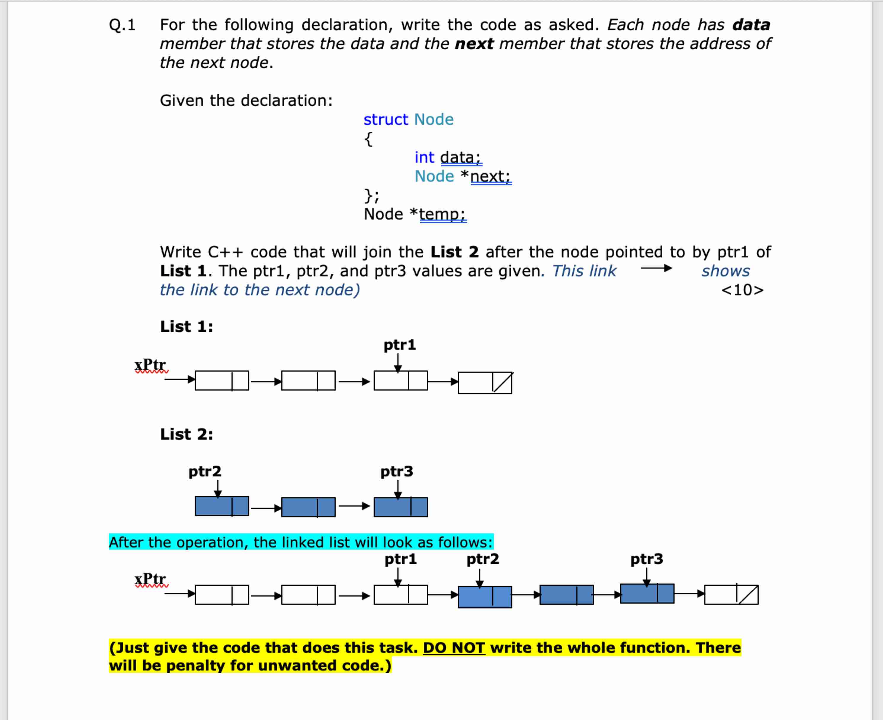 Q . 1 For the following declaration, write the