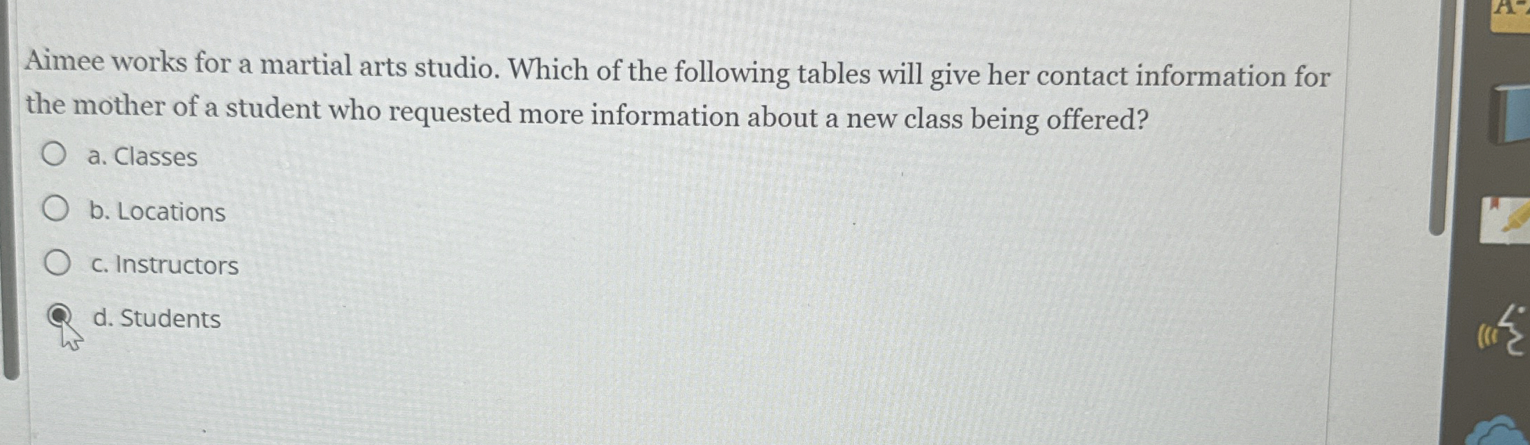 Aimee works for a martial arts studio. Which of