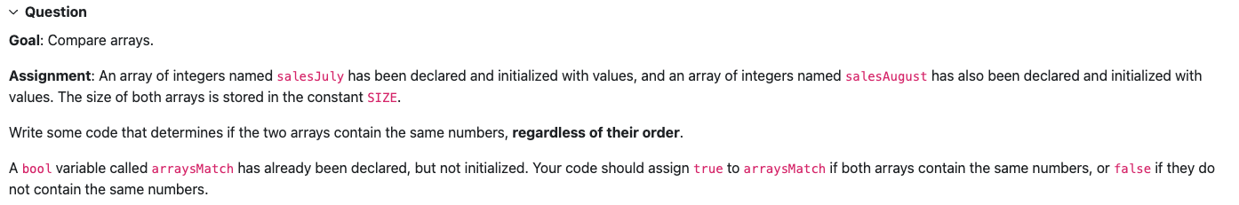 C + + Goal: Compare arrays. Assignment: An array
