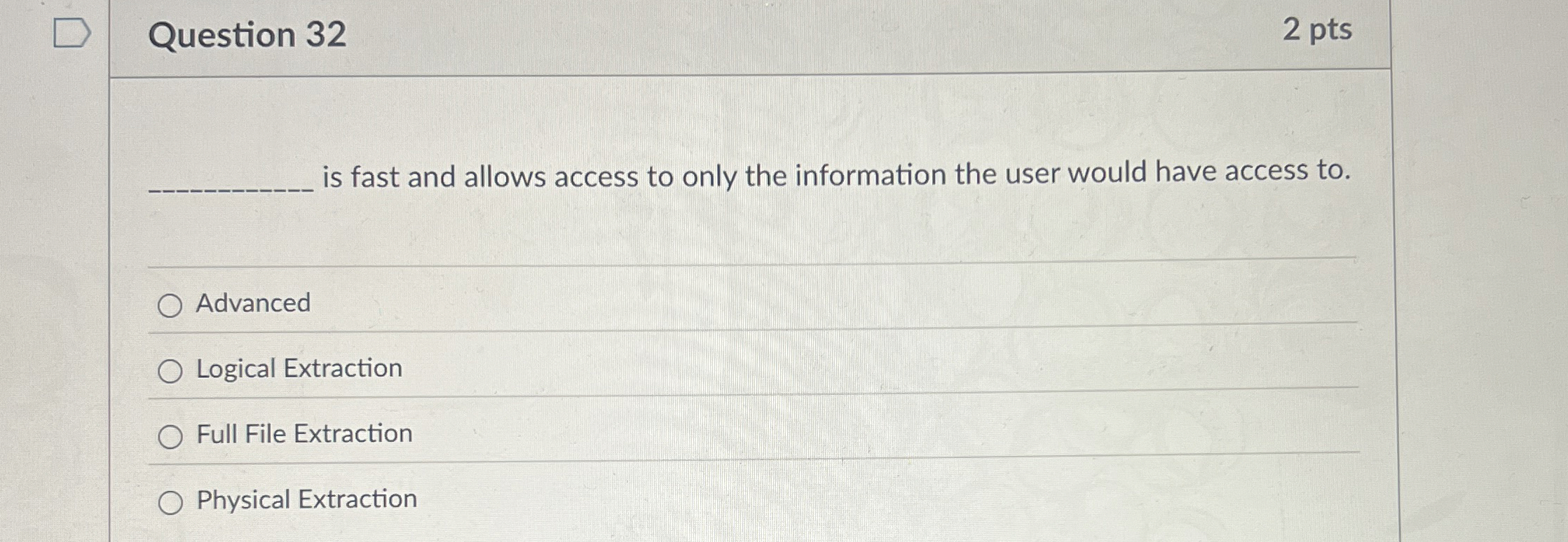 Question 3 2 2 pts is fast and allows access to