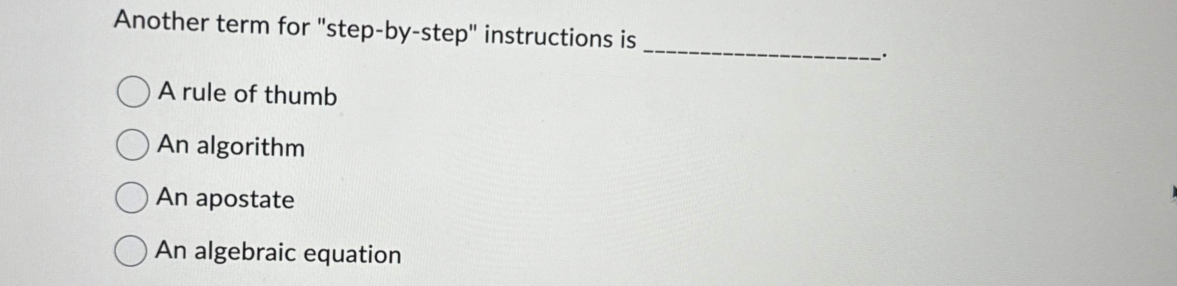 Another term for "step - by - step" instructions