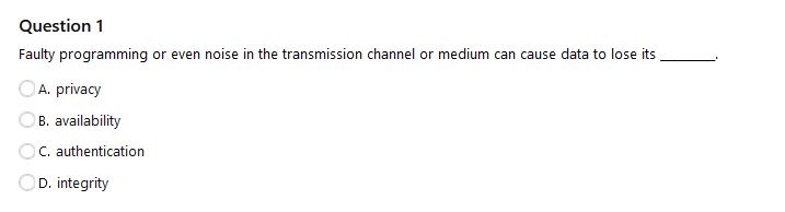 Question 1 Faulty programming or even noise in