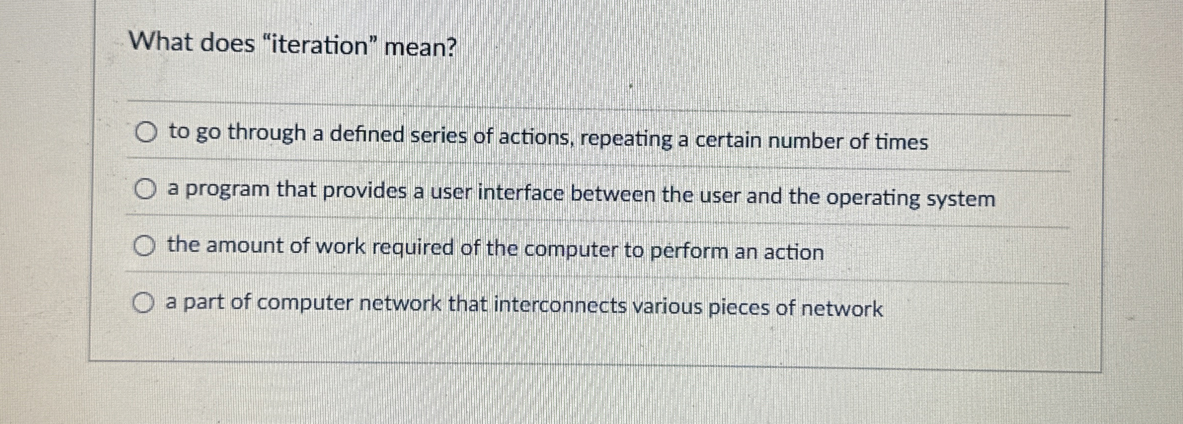 What does "iteration" mean? to go through a