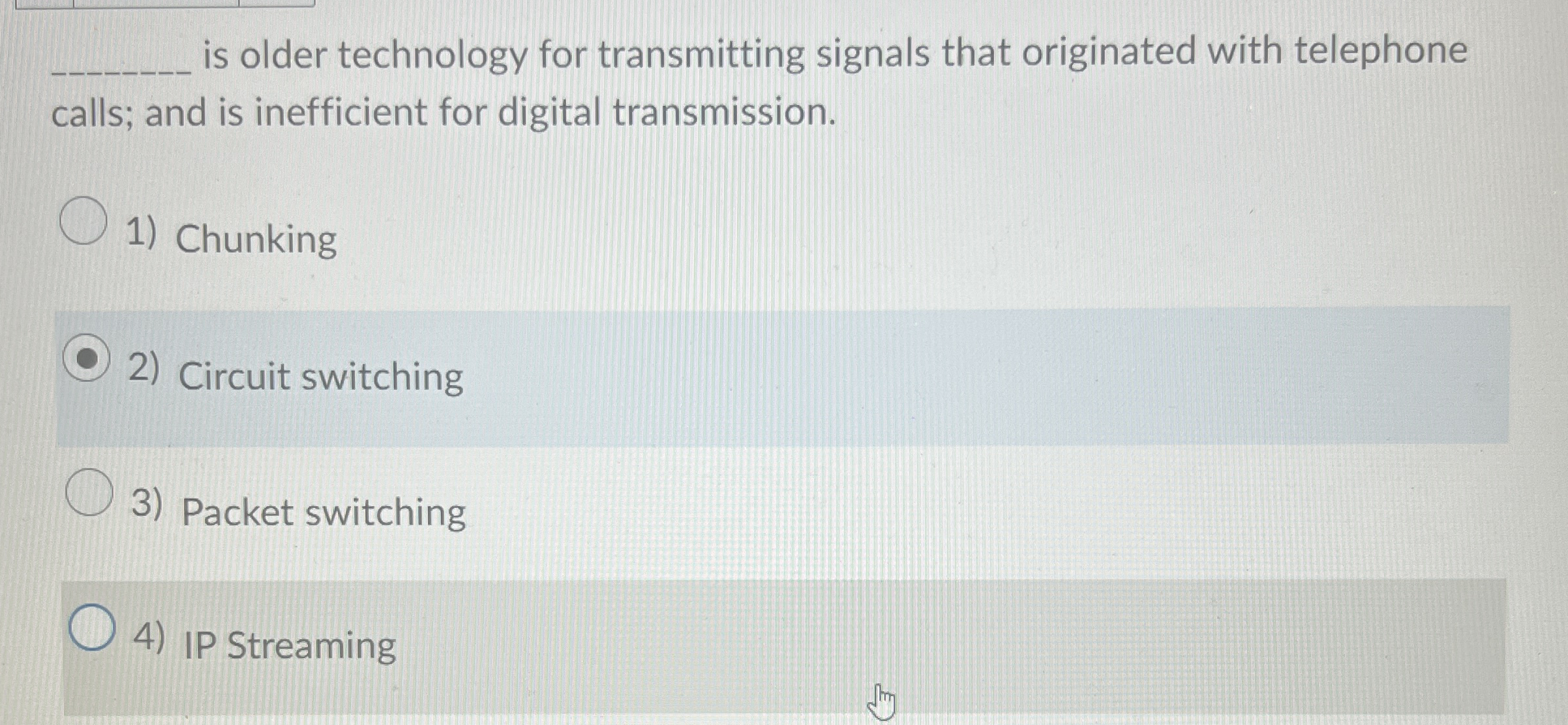 q , is older technology for transmitting signals