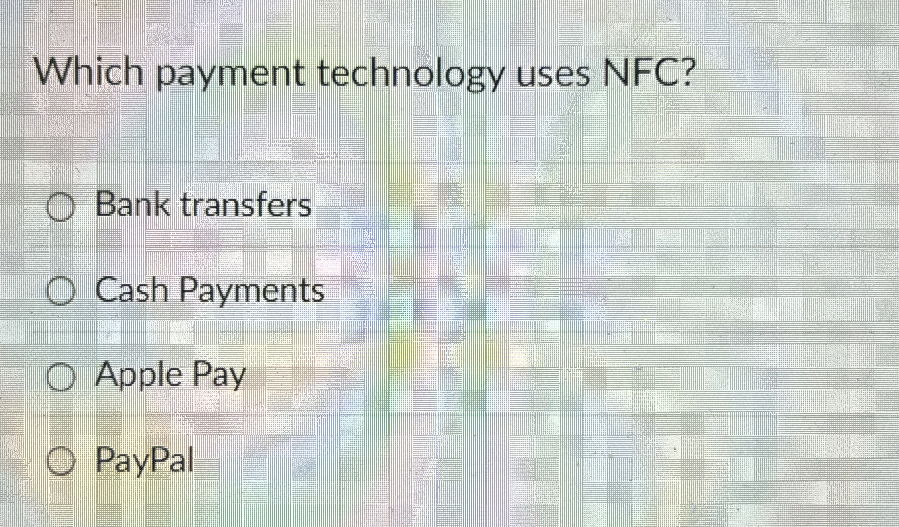Which payment technology uses NFC ? Bank