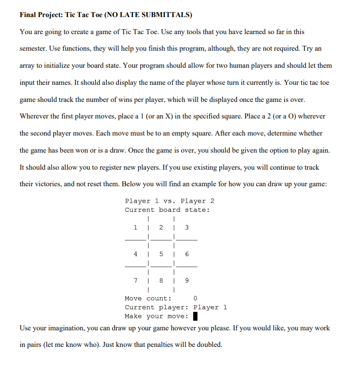 Final Project: Tic Tac Toe ( NO LATE SUBMITTALS )