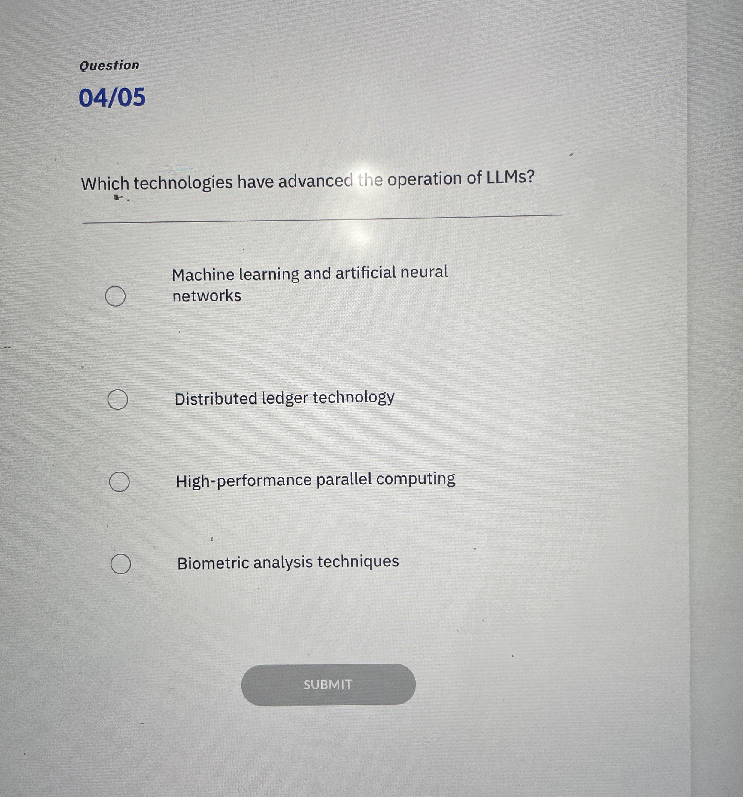 Question 0 4 / 0 5 Which technologies have