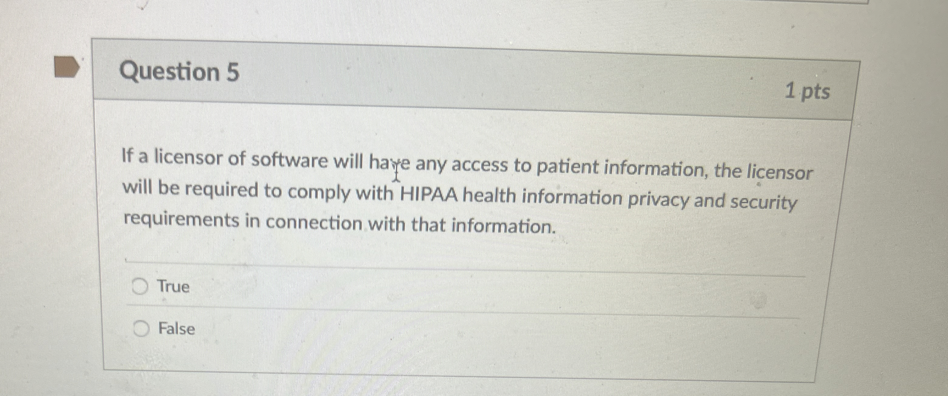Question 5 1 pts If a licensor of software will