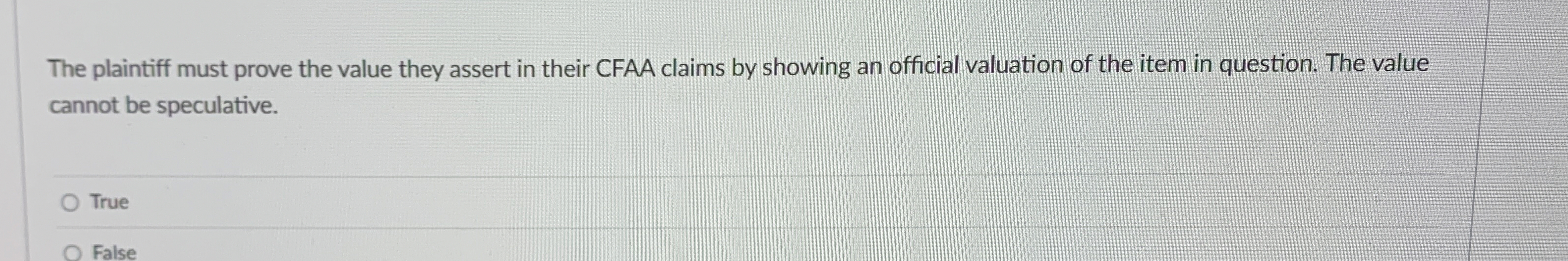 The plaintiff must prove the value they assert in