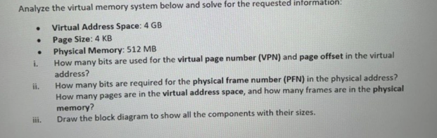 Analyze the virtual memory system below and solve
